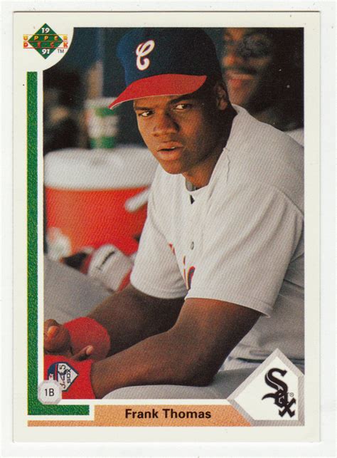Thomas was 22 years old when he broke into the big leagues on. Frank Thomas # 246 - 1991 Upper Deck Baseball | Upper deck ...