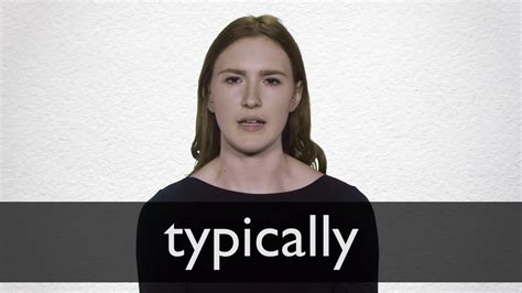 How To Pronounce Typically In British English Youtube