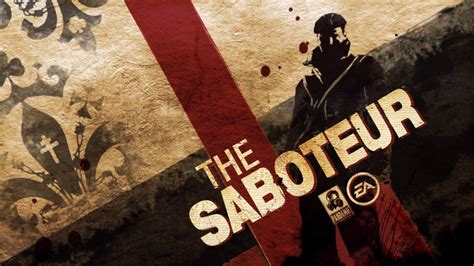 The Saboteur Hd Wallpapers And Backgrounds