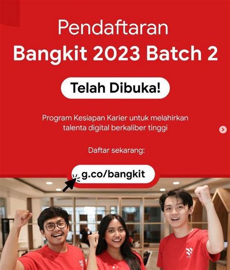 Telah Dibuka Program Bangkit 2023 Batch 2 Bersama Google GoTo Dan