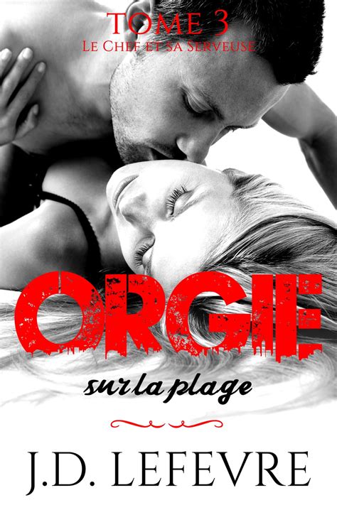 Orgie Sur La Plage Ebook By J D Lefevre Epub Book Rakuten Kobo