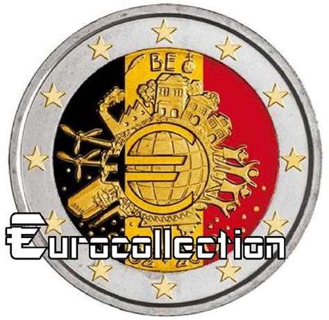 2 Euro Belgique 2012 10 Ans De Leuro Couleur 5 Eurocollectionshop