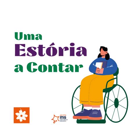Uma estória a contar ABEM Associação Brasileira de Esclerose Múltipla