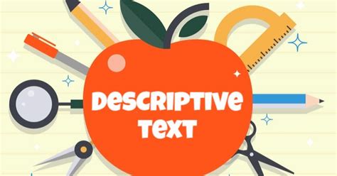 Materi Dan Soal Bahasa Inggris Descriptive Text Kelas 7 Smp