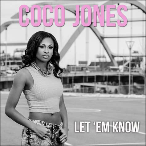 Things You Didn T Know About Let Em Know Singer Coco Jones