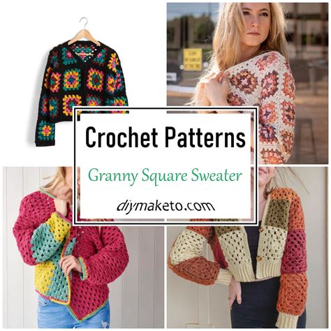15 Crochet Granny Square Sweater Patterns DIY Make To
