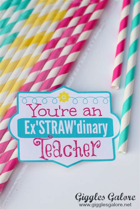 ex straw dinary teacher appreciation t giggles galore
