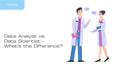 Data Analyst Vs Data Scientist Whats The Difference