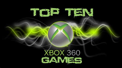 Top 10 Xbox 360 Games Terriblepain And Limitlesshate Youtube