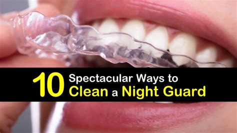 Learn everything about how to clean your night guard, retainer, and did you know: 10 Spectacular Ways to Clean a Night Guard