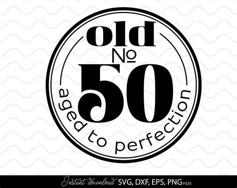 50th Birthday Svg 50 Years Old Svg Birthday Shirt Svg Fifty