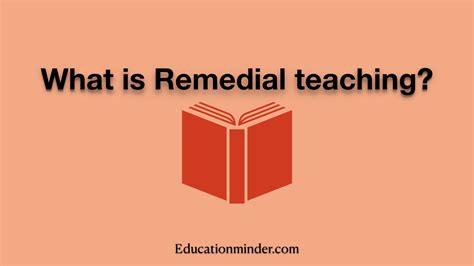 What Is Remedial Teaching