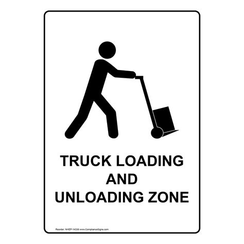 Vertical Sign Information Truck Loading And Unloading Zone