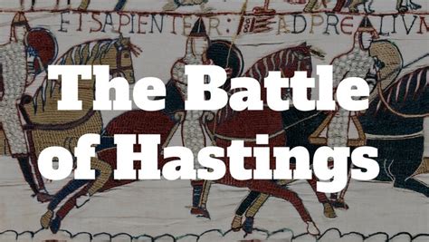 The Battle Of Hastings