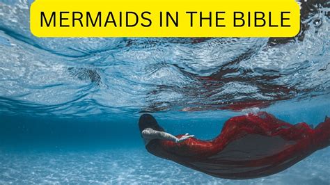 Mermaids In The Bible Popular Verses About Mermaids