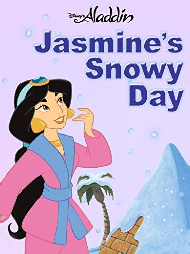 Disney Princess Jasmines Snowy Day Disney Short Story Ebook Ebook