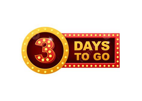 Days To Go Vector Design Images Three Days To Go Offer Badge Minute
