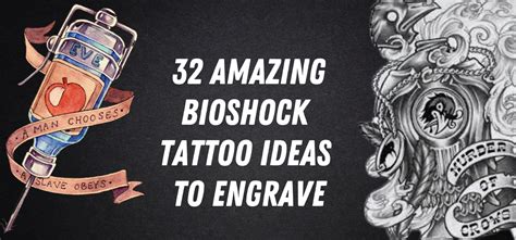 32 Amazing Bioshock Tattoo Ideas To Engrave