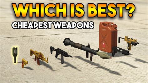 Gta 5 Online Cheapest Weapons From Each Category Which Is Best