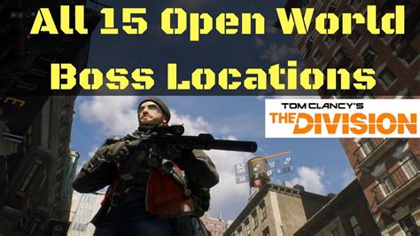 All Open World Boss Locations Farming The Division Youtube