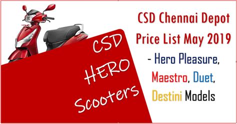 Csd car price 2019 : CSD Chennai Depot: Hero Scooter Price List May 2019