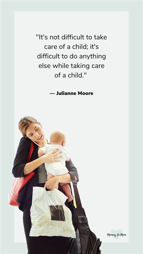 Relatable Working Mom Quotes For Hardworking Women