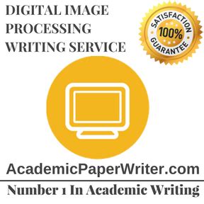 DIGITAL IMAGE PROCESSING Writing Assignment Help, DIGITAL IMAGE PROCESSING essay writing help ...