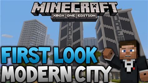Minecraft Xbox One Edition Modern City First Look Overview Youtube