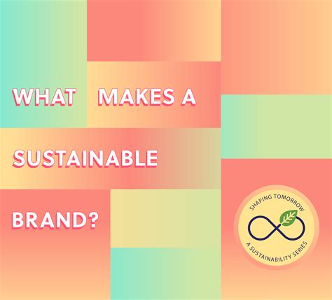 What Makes A Brand Sustainable