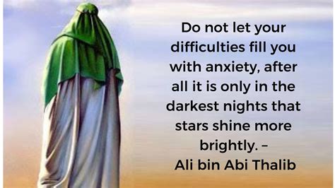 Quotes Ali Bin Abi Thalib Do Not Let Your Difficulties Fill You With