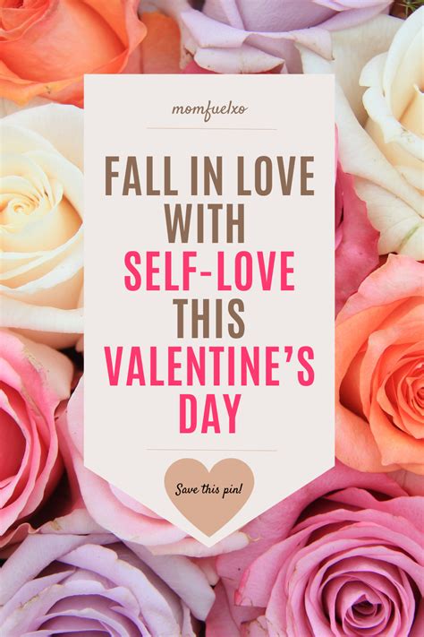 Fall In Love With Self Love This Valentines Day Self Love Quotes