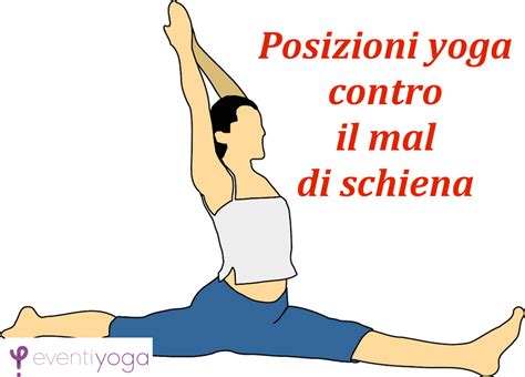 Gli esercizi yoga consistono nell'eseguire le posizioni, ovvero le asana. Lo yoga contro il mal di schiena, esercizi e sequenza completa