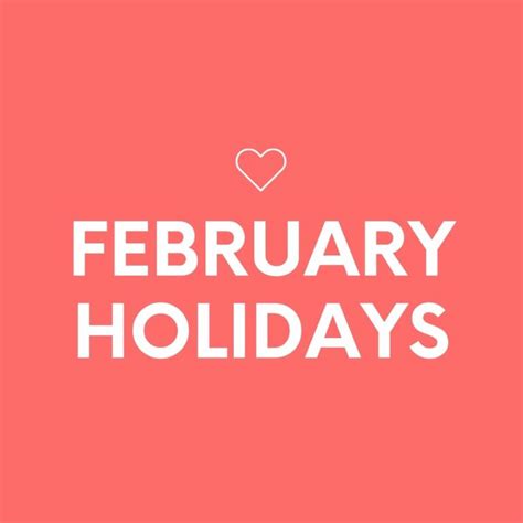 February Holidays 2023 Random And Fun Holidays So Festive