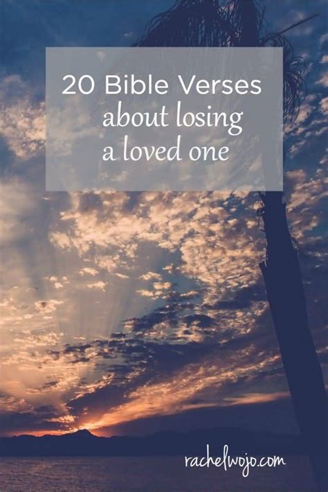 Bible Quotes About Losing A Loved One 13 Quotesbae