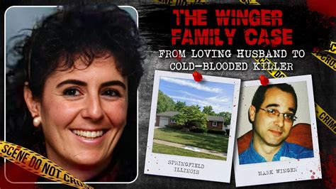 The Winger Family Case: From loving husband to cold-blooded killer