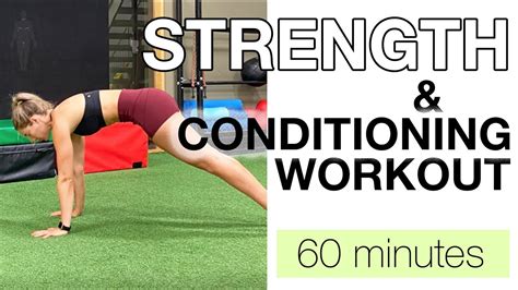 60 Minute Full Body Strength And Conditioning Workout Youtube