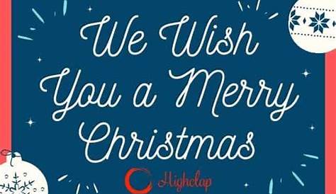 We Wish You A Merry Christmas Lyrics- Christmas Carol | HighClap