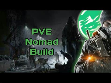 The Division Nomad Pve Build Youtube