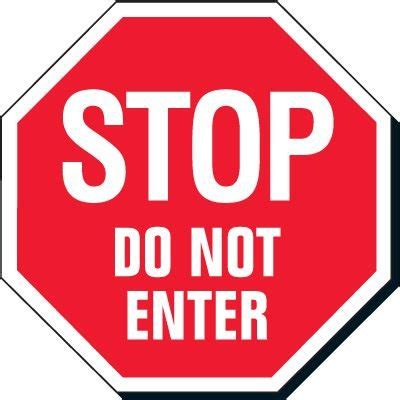 Stop Do Not Enter Reflective Sign Steel Signs Emedco Com