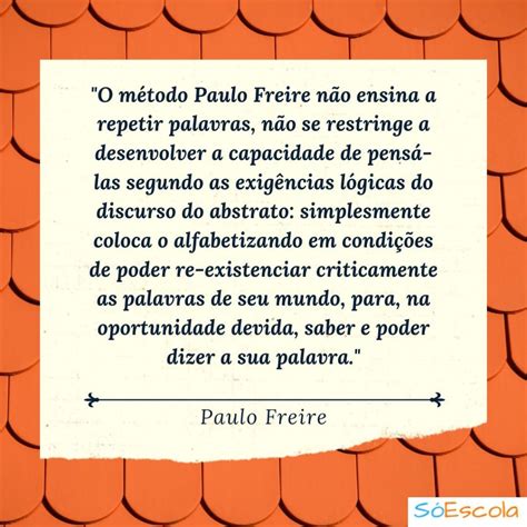 15 Frases De Paulo Freire Educacionais E De Reflexão