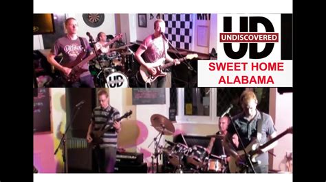 Undiscovered Sweet Home Alabama Youtube