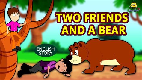 Two Friends And A Bear English Stories For Kids Moral Stories