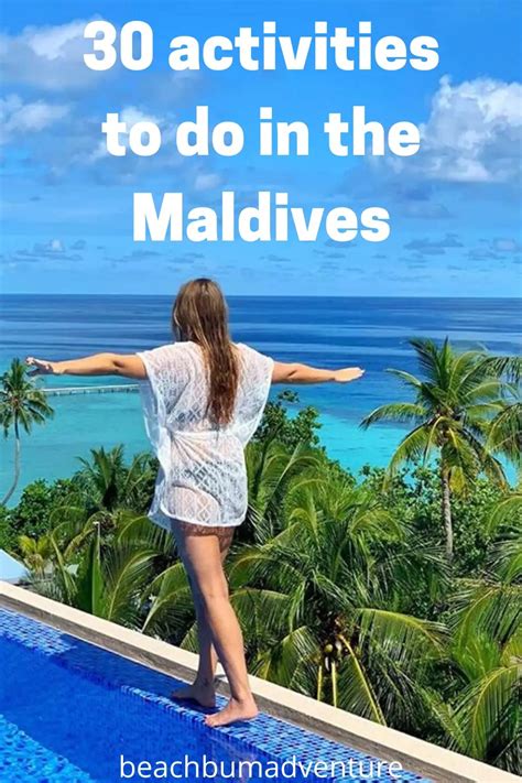 Best Activities To Do In The Maldives Beach Bum Adventure