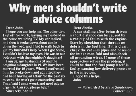 Why Men Shouldnt Write Advice Coulmns Funny Images With Quotes