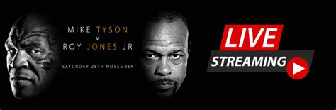 Want to watch your favorite team or player? Boxing Reddit Streams | Mike Tyson vs Roy jones Jr FIGHT ...