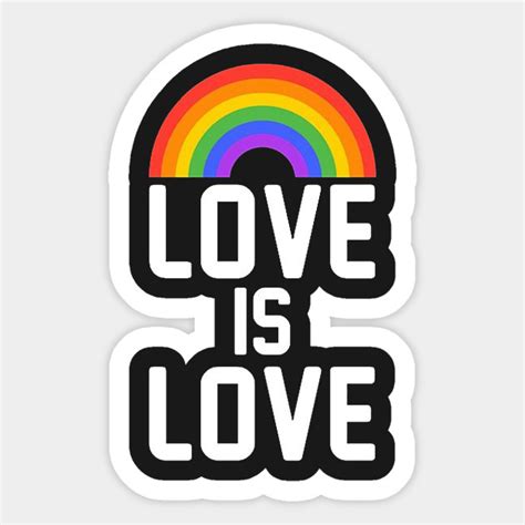 Love Is Love Rainbow Love Is Love Rainbow Sticker Teepublic