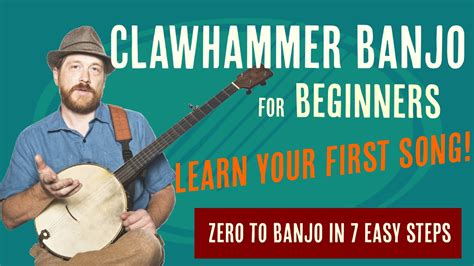 Beginner Clawhammer Banjo Crash Course Learn Your First Song Youtube