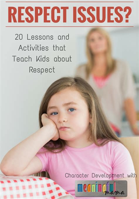 20 Ways To Teach Kids About Respect Parenting Skills Teaching Kids