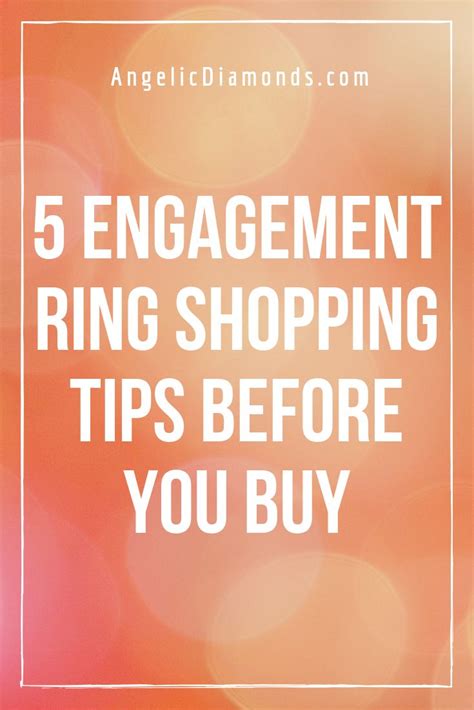 Engagement Ring Shopping Tips Before You Buy Angelic Diamonds Blog