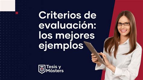 Criterios De Evaluación Los Mejores Ejemplos